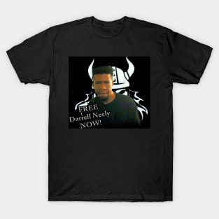 FREE DARRELL NEELY NOW! T-Shirt